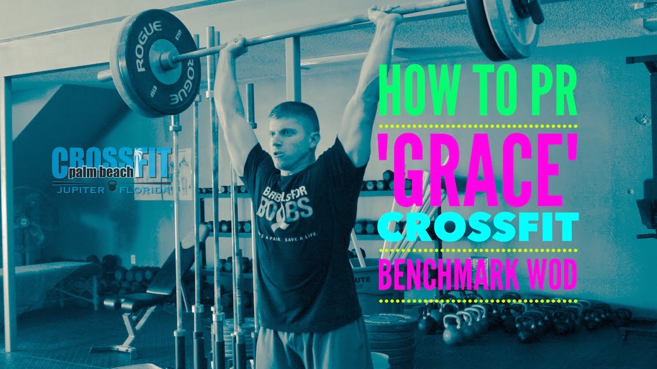 &quot;Grace&quot; Workout, CrossFit WOD WODwell