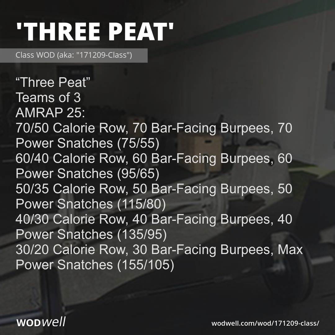 Three Peat WOD