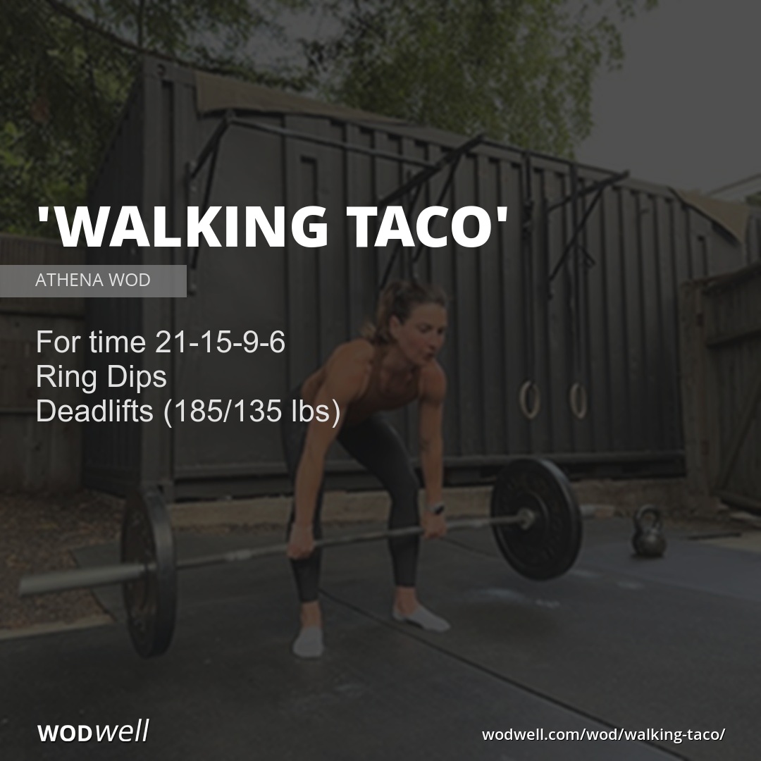 "Walking Taco" Workout, ATHENA WOD WODwell
