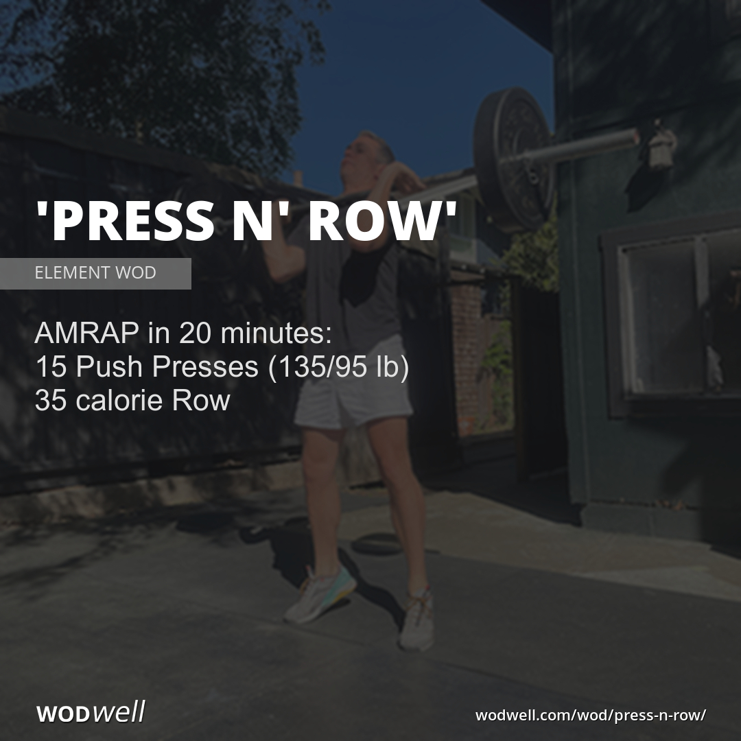 Press N Row Workout Element Wod Wodwell 0248