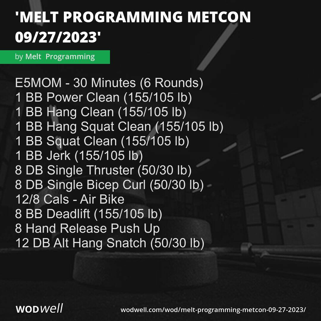 Melt Programming MetCon 09 27 2023 WOD