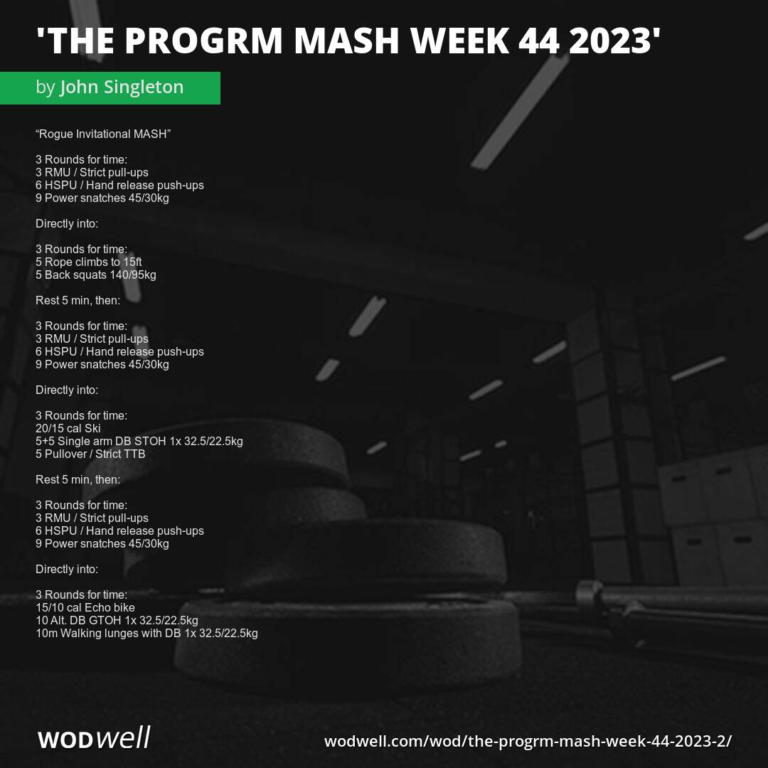 THE PROGRM MASH WEEK 44 2023” WOD