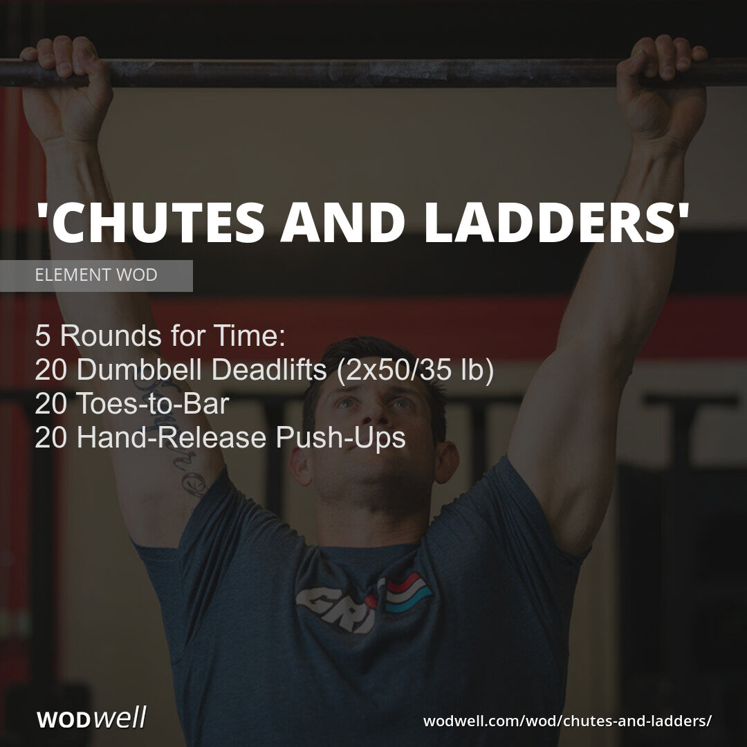 "Chutes and Ladders" Workout, ELEMENT WOD WODwell
