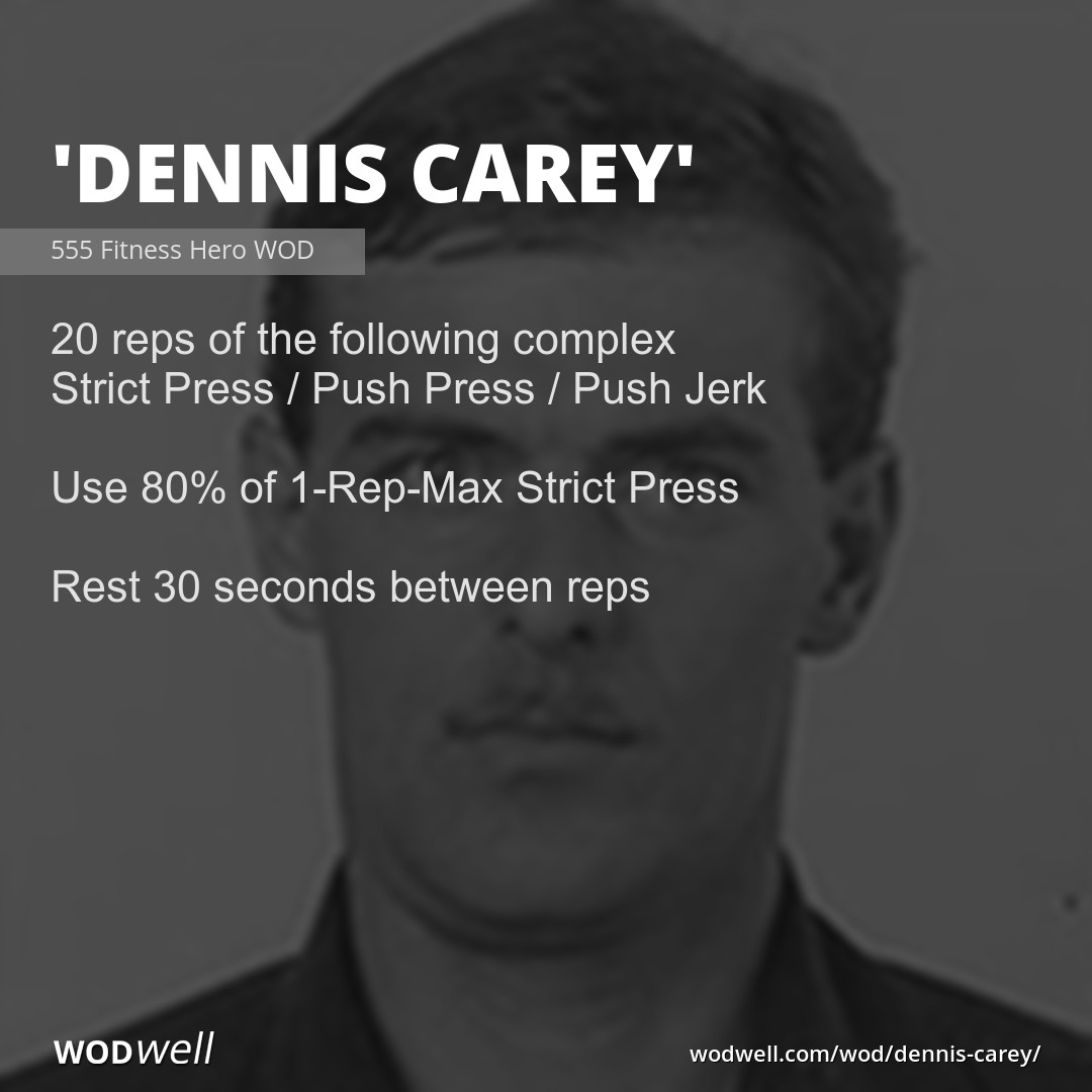 "Dennis Carey" WOD
