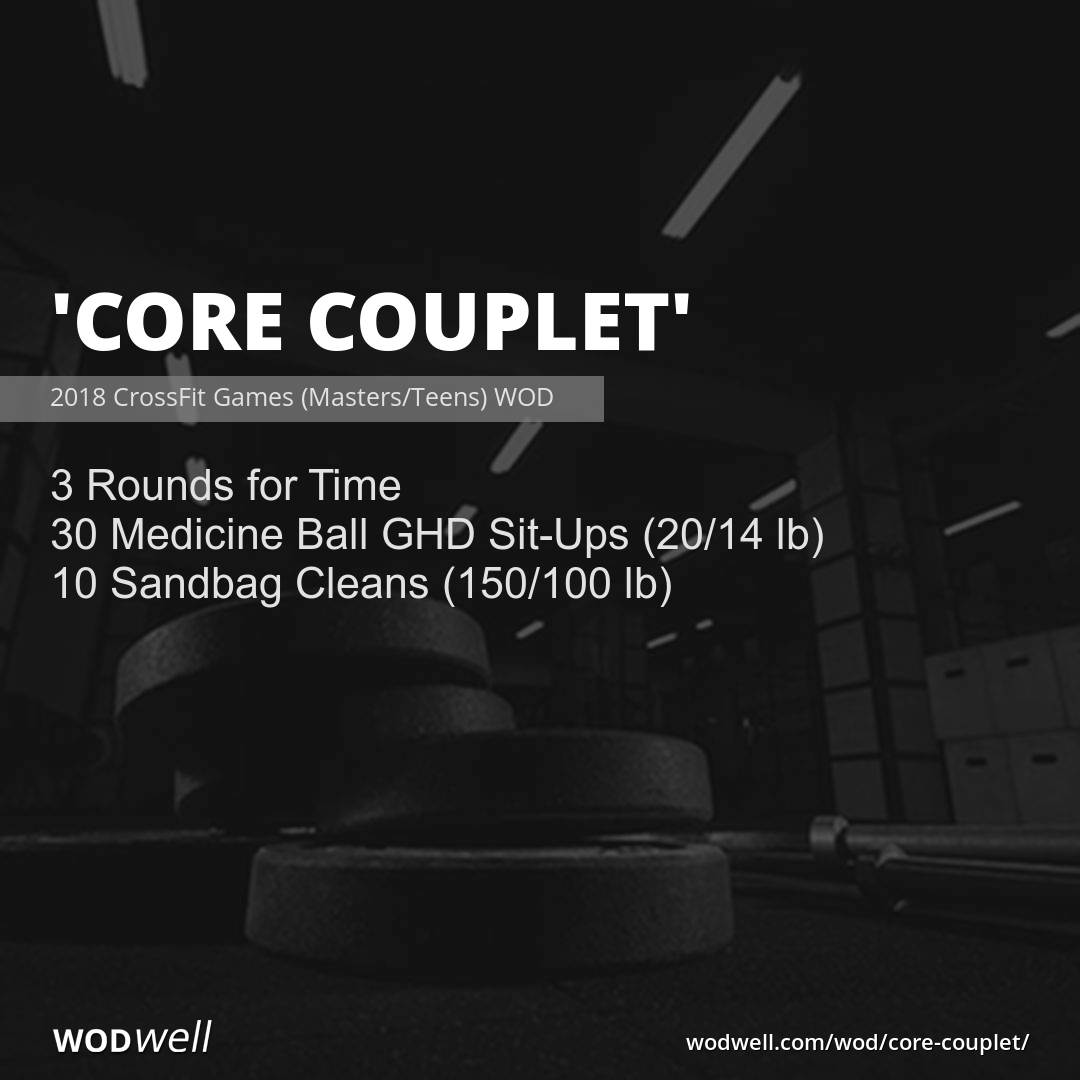 “Core Couplet” Workout, 2018 CrossFit Games (Masters/Teens) WOD | WODwell