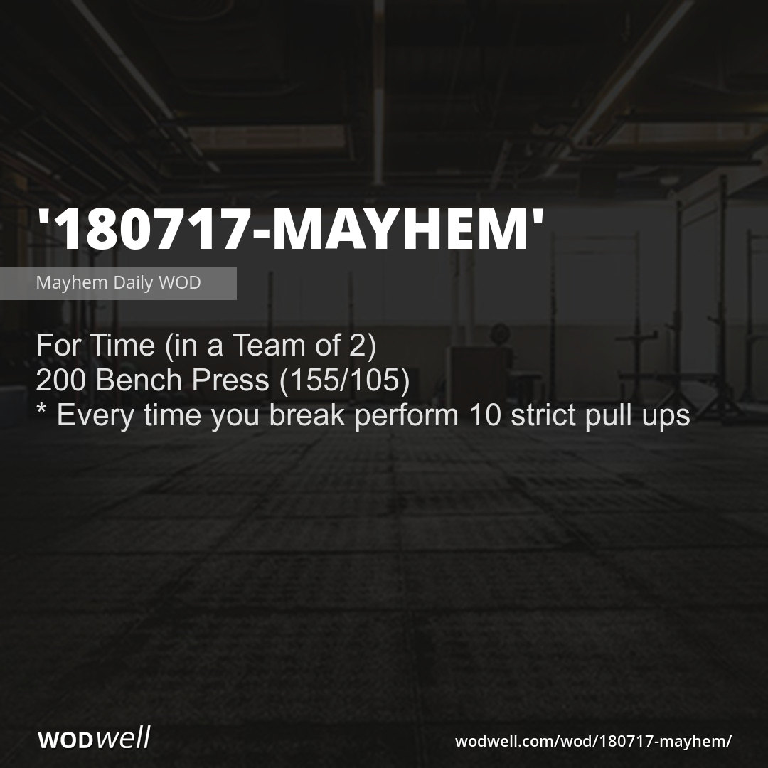 180717 Mayhem Workout 180717 Mayhem Workout