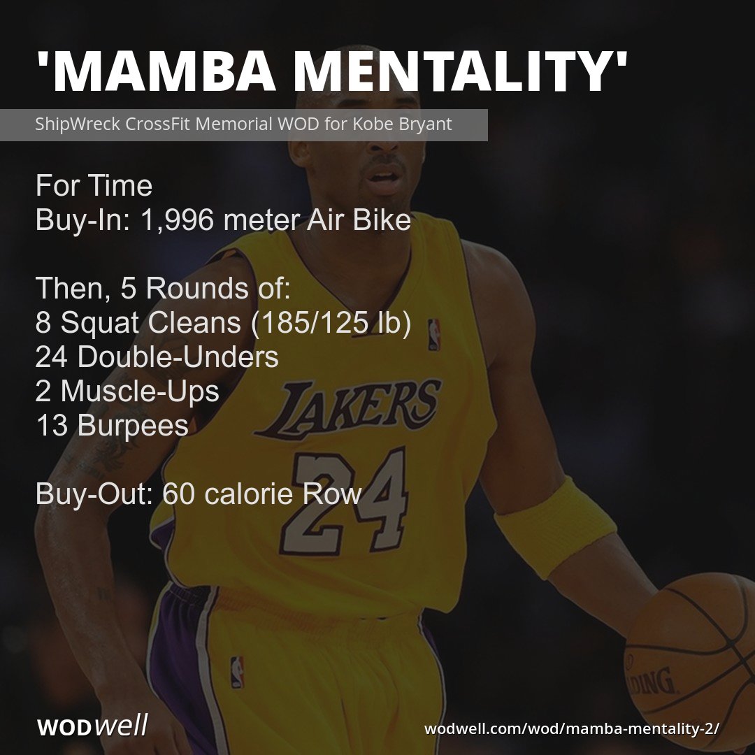 Mamba Mentality Workout Functional Fitness WOD WODwell Mamba Mentality Workout Functional Fitness WOD WODwell