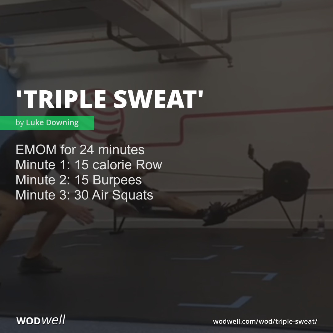 Triple Sweat WOD