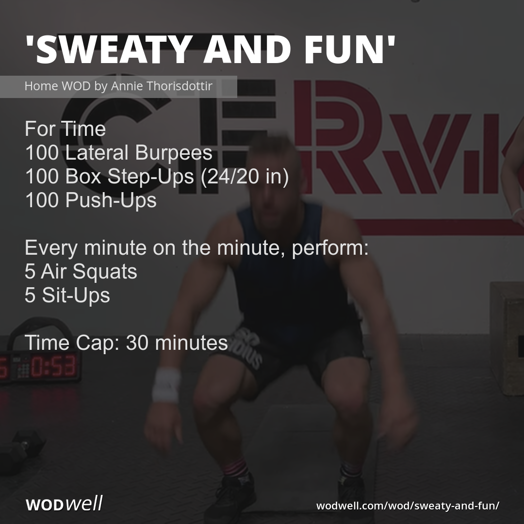 "Sweaty and Fun" Workout, CrossFit WOD WODwell