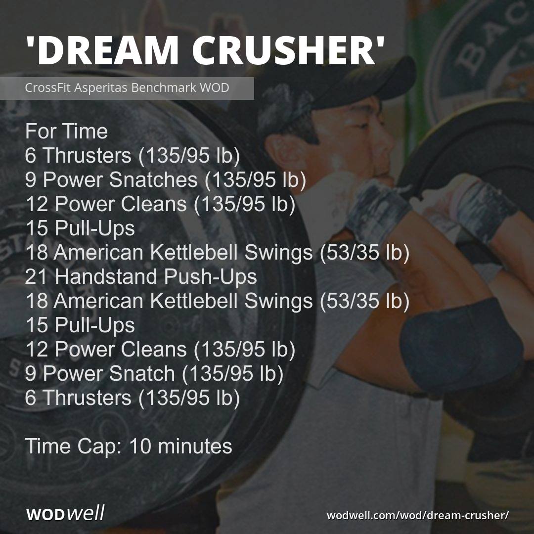 Dream Crusher” WOD