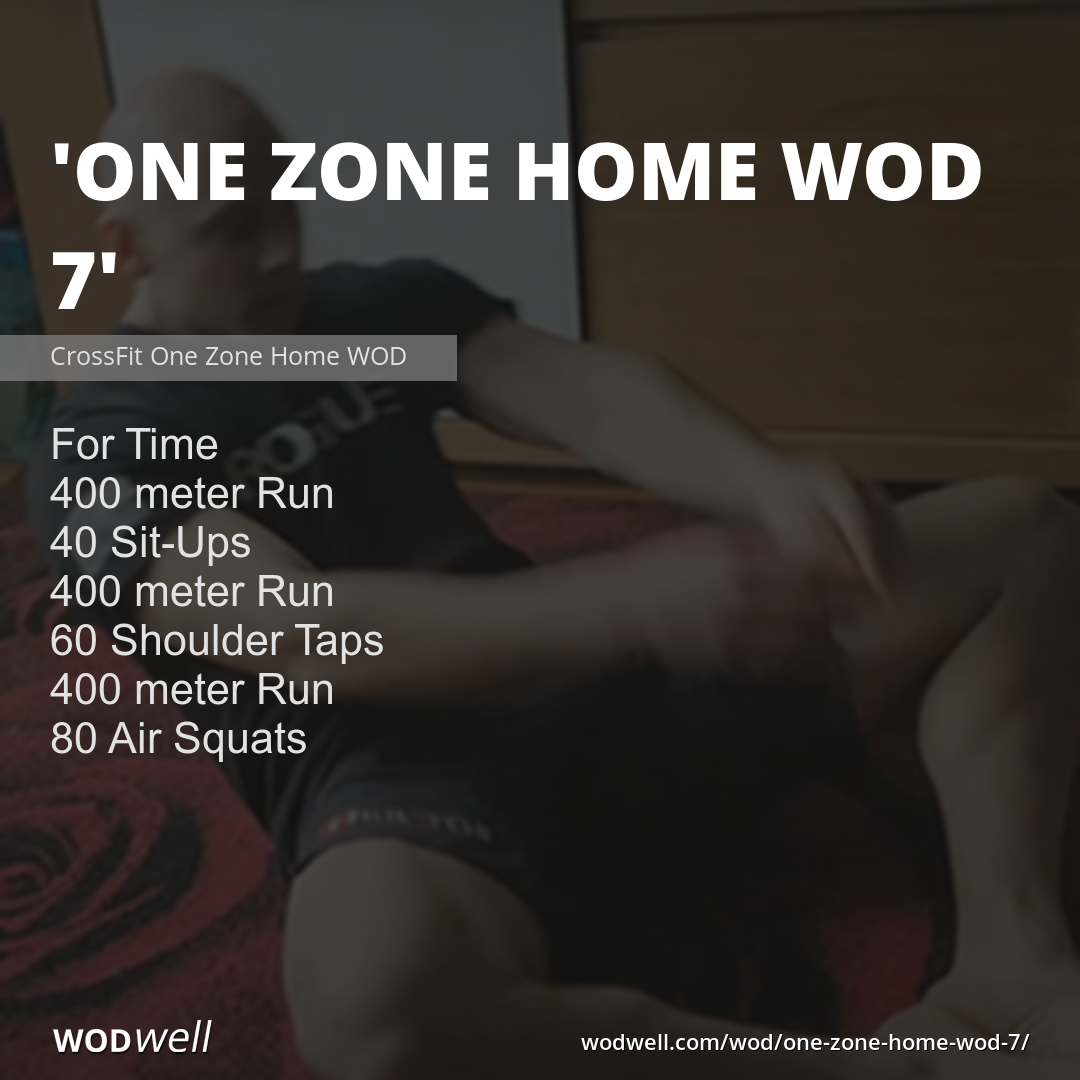 One Zone Home WOD 7 WOD