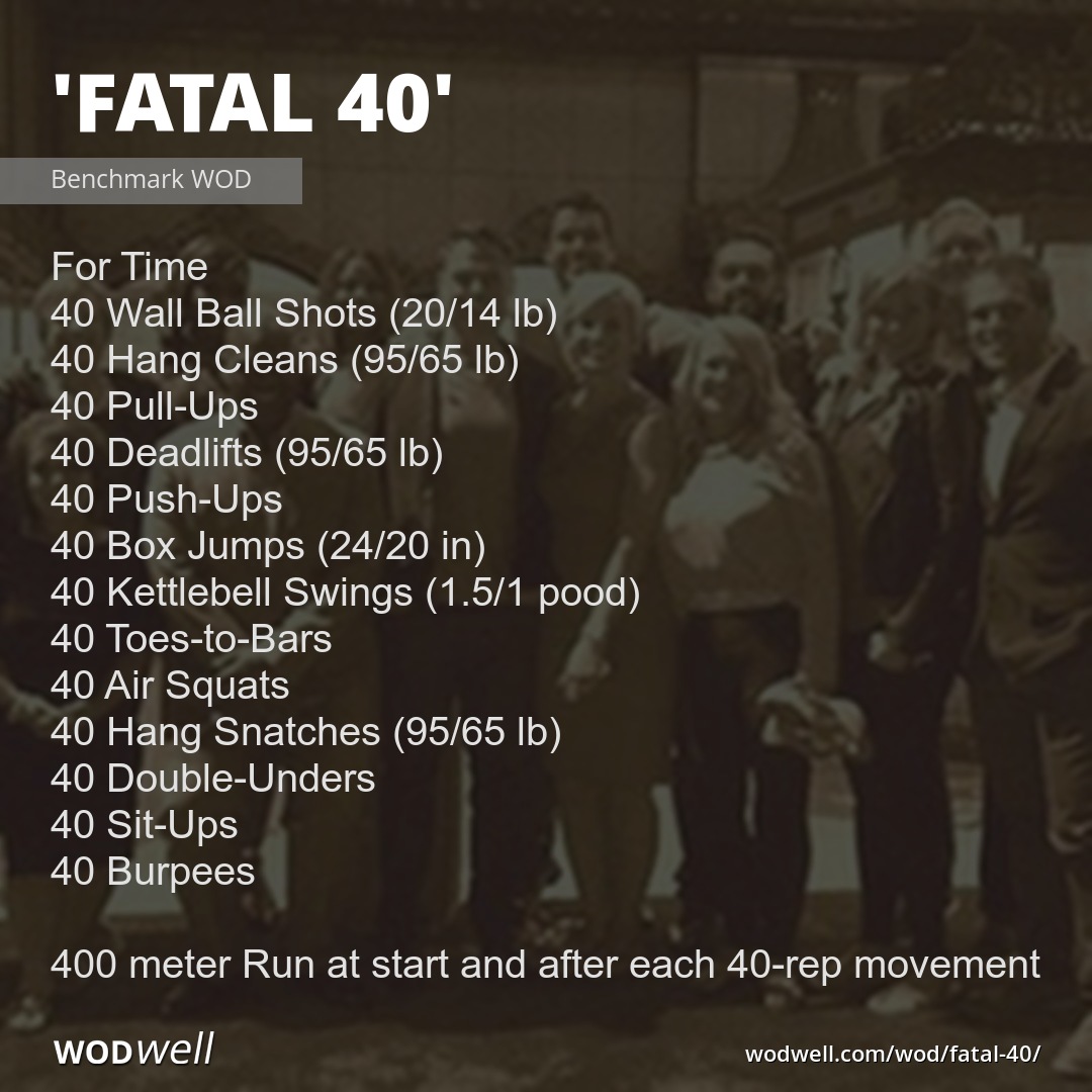 Fatal 40 Wod