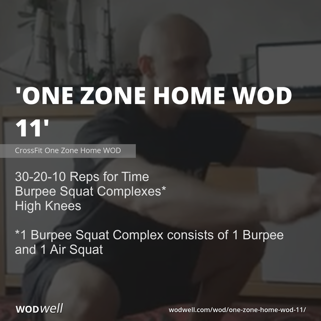 One Zone Home WOD 11 WOD