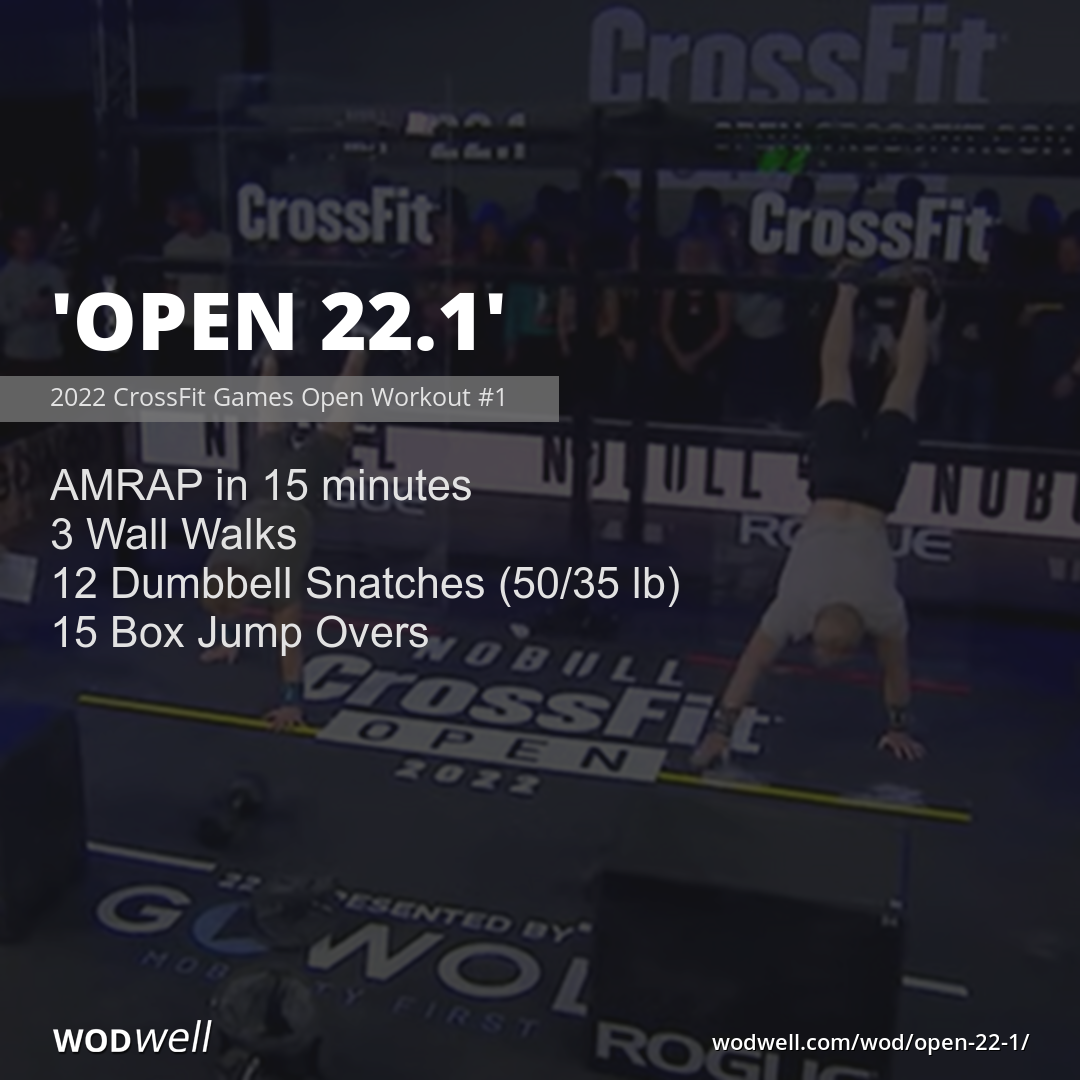 "Open 22.1" Workout, 2022 CrossFit Games Open Workout 1 WODwell