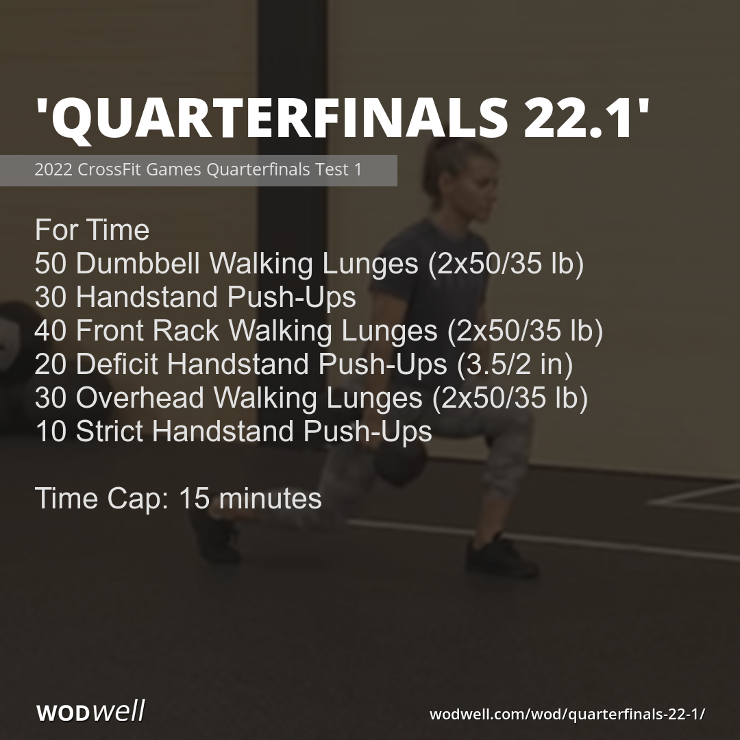 "Quarterfinals 22.1" Workout, 2022 CrossFit Games Quarterfinals Test 1