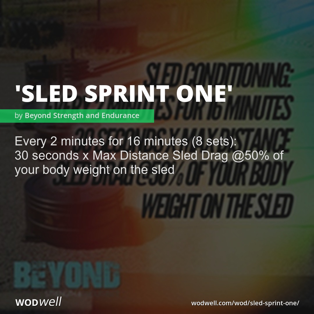 sled-sprint-one-workout-coach-creation-wod-wodwell