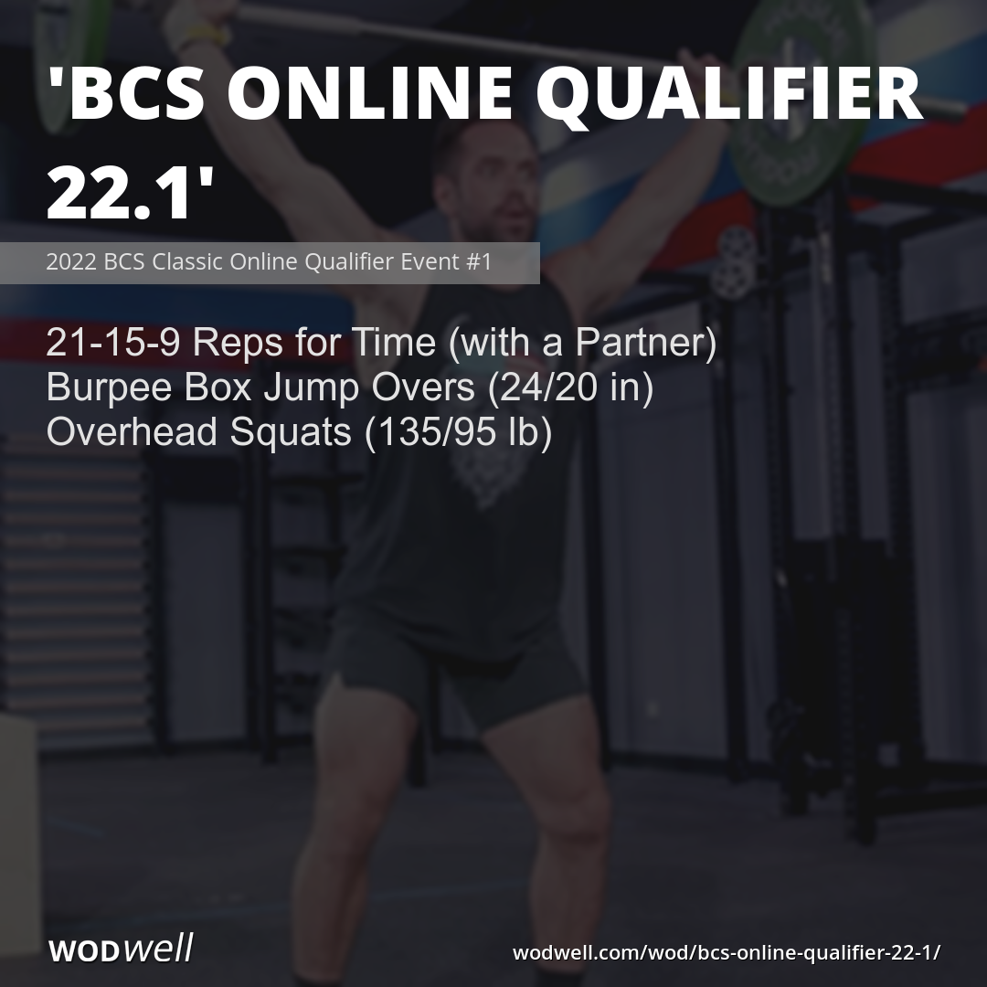 "BCS Online Qualifier 22.1" Workout, 2022 BCS Classic Online Qualifier