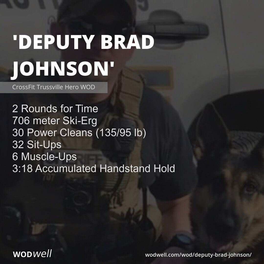 "Deputy Brad Johnson" Workout, CrossFit Trussville Hero WOD WODwell