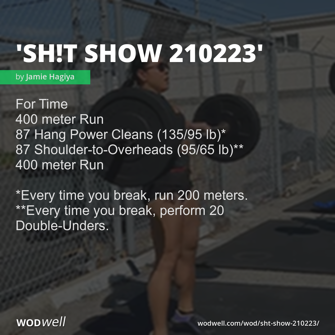 Sh!t Show 210223” WOD