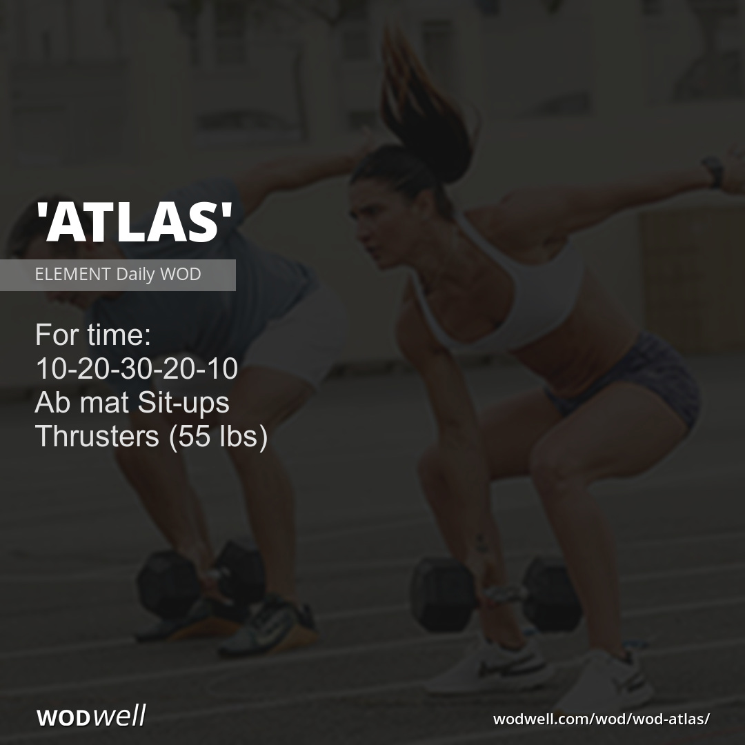 "Atlas" Workout, ELEMENT Daily WOD | WODwell