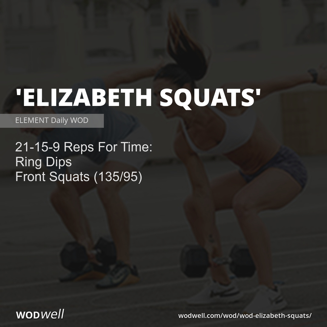 Elizabeth Squats Workout Element Daily Wod Wodwell 4377