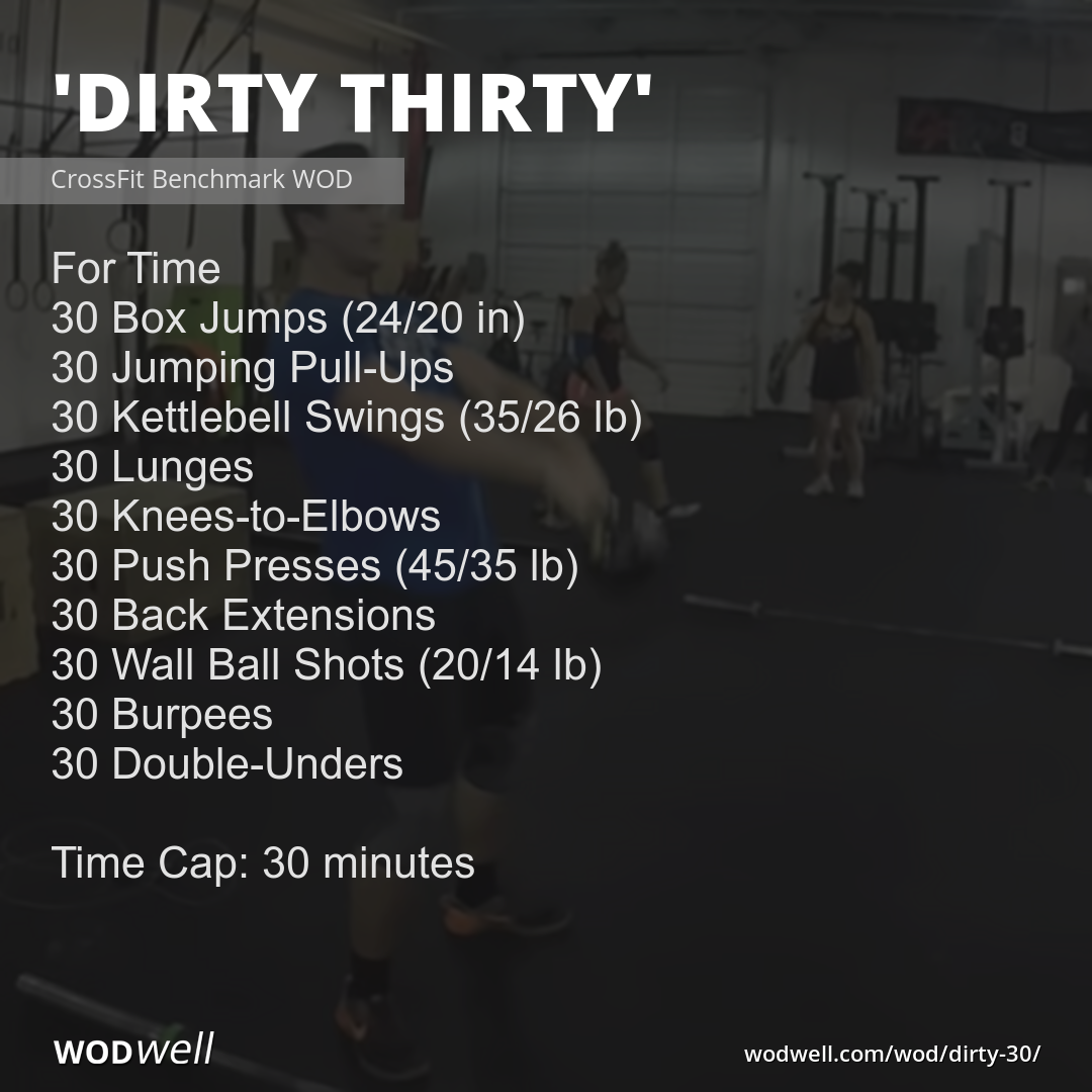 Dirty Thirty WOD