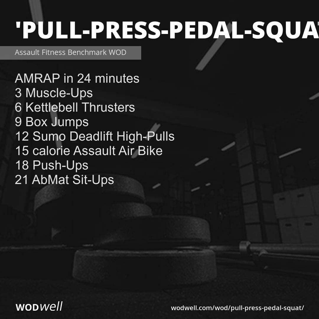 Pull Press Pedal Squat WOD