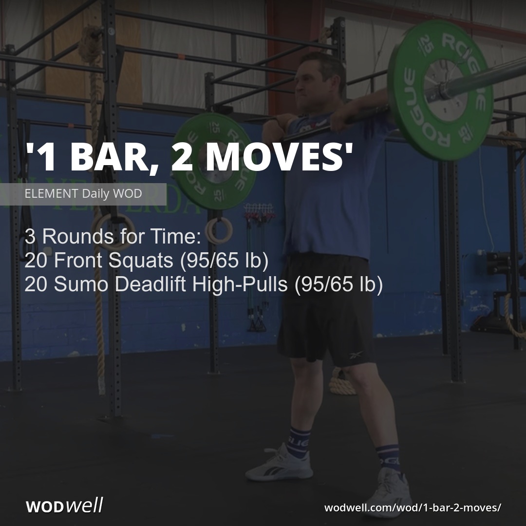 1 Bar 2 Moves Workout Element Daily Wod Wodwell 3961