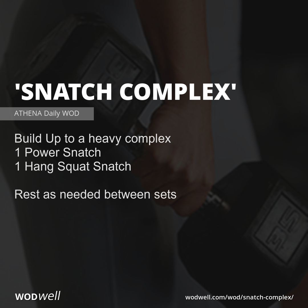 "Snatch Complex" Workout, ATHENA Daily WOD | WODwell