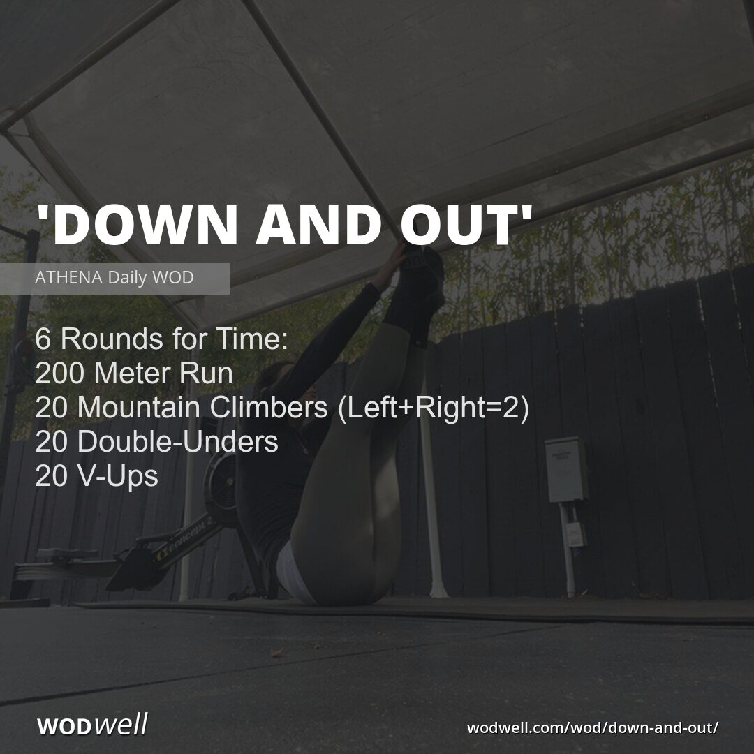 Down And Out Workout Athena Daily Wod Wodwell 8000