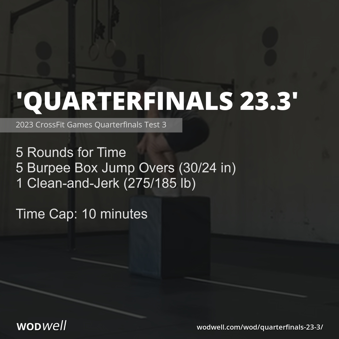 "Quarterfinals 23.3" Workout, 2023 CrossFit Games Quarterfinals Test 3