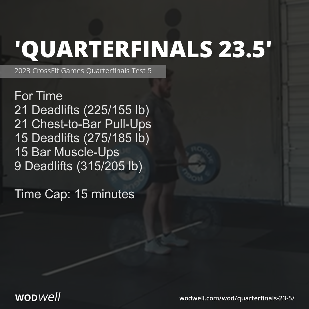 "Quarterfinals 23.5" Workout, 2023 CrossFit Games Quarterfinals Test 5