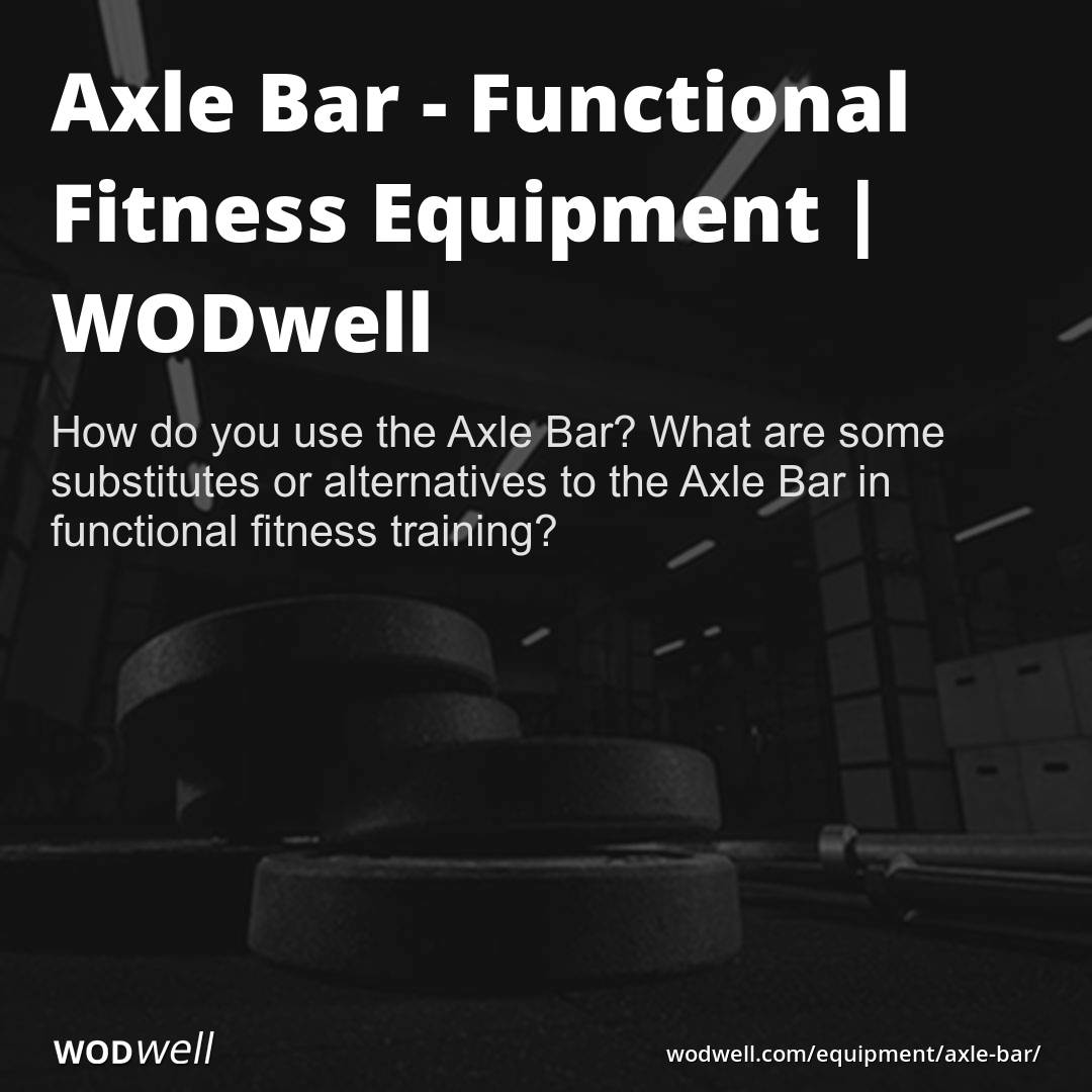 Axle Bar How to Use, Example Movements & Alternatives
